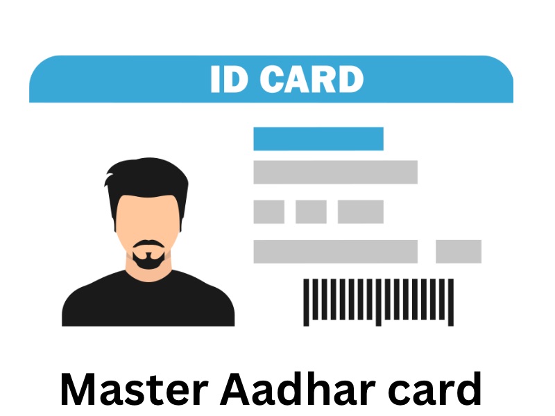 Master Aadhar card